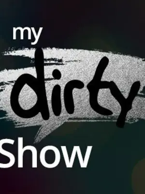 MyDirtyShow, 39